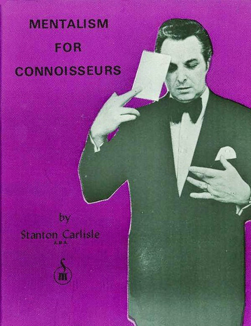 Stanton Carlisle: Mentalism for Connoisseurs