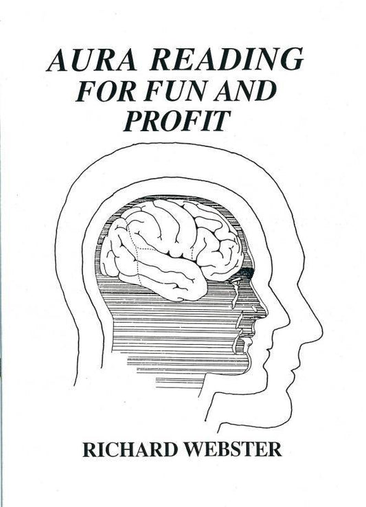 Richard Webster: Aura Reading for Fun and Profit